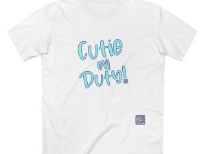 Cute Adult Tee: 'Cutie on Duty!' Funny Shirt, Casual Wear, Gifts for Her, Birthday Surprise, Everyday Comfort
